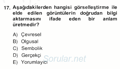 Radyo ve Televizyon Haberciliği 2013 - 2014 Ara Sınavı 17.Soru