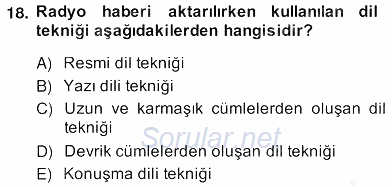 Radyo ve Televizyon Haberciliği 2013 - 2014 Ara Sınavı 18.Soru