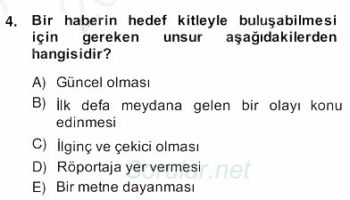 Radyo ve Televizyon Haberciliği 2013 - 2014 Ara Sınavı 4.Soru