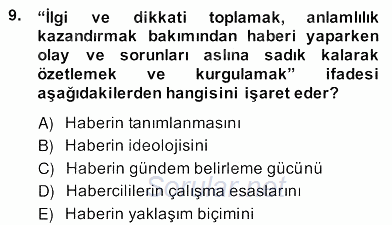 Radyo ve Televizyon Haberciliği 2013 - 2014 Ara Sınavı 9.Soru