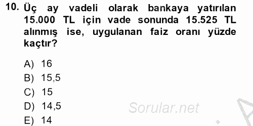 Finans Matematiği 2014 - 2015 Ara Sınavı 10.Soru