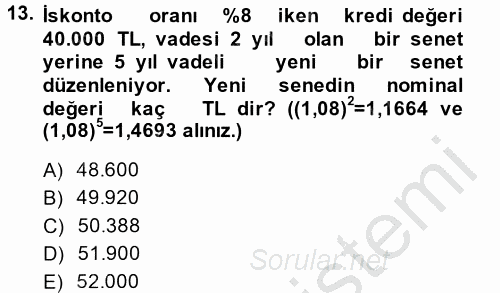 Finans Matematiği 2014 - 2015 Ara Sınavı 13.Soru