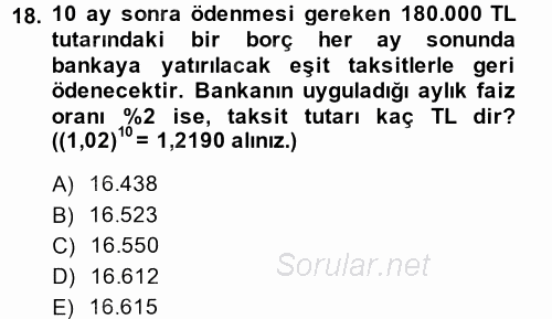 Finans Matematiği 2014 - 2015 Ara Sınavı 18.Soru