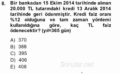 Finans Matematiği 2014 - 2015 Ara Sınavı 8.Soru