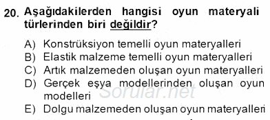 Okulöncesinde Materyal Geliştirme 2014 - 2015 Ara Sınavı 20.Soru