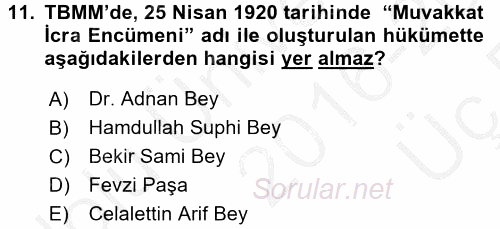 Türkiye´de Demokrasi Ve Parlemento Tarihi 2016 - 2017 3 Ders Sınavı 11.Soru