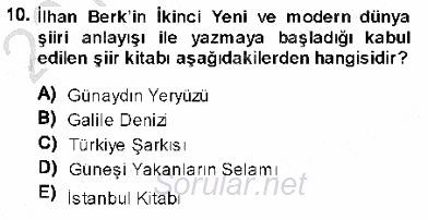 Cumhuriyet Dönemi Türk Şiiri 2013 - 2014 Dönem Sonu Sınavı 10.Soru