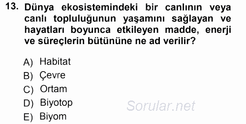 Ekoloji ve Turizm 2013 - 2014 Tek Ders Sınavı 13.Soru