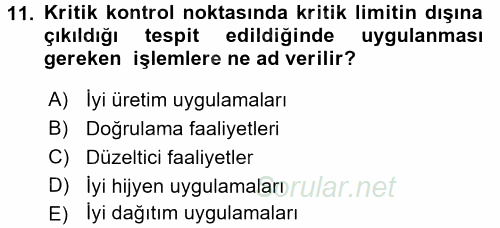 Gıda Mevzuatı ve Kalite Yönetimi 2017 - 2018 Dönem Sonu Sınavı 11.Soru