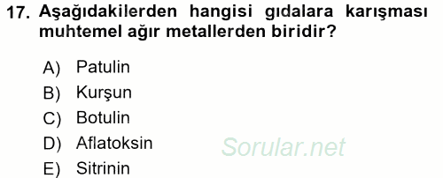 Gıda Mevzuatı ve Kalite Yönetimi 2017 - 2018 Dönem Sonu Sınavı 17.Soru