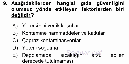 Gıda Mevzuatı ve Kalite Yönetimi 2017 - 2018 Dönem Sonu Sınavı 9.Soru