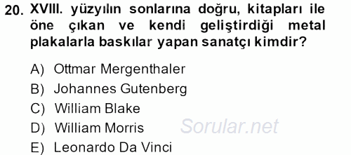 Görsel Kültür 2013 - 2014 Tek Ders Sınavı 20.Soru