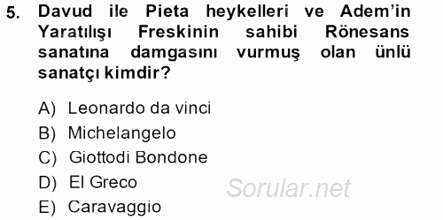 Görsel Kültür 2013 - 2014 Tek Ders Sınavı 5.Soru