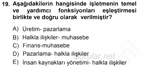 İşletme İlkeleri 2012 - 2013 Dönem Sonu Sınavı 19.Soru