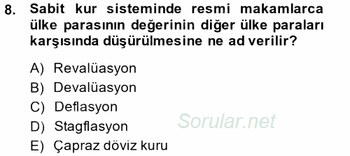 İktisada Giriş 2014 - 2015 Dönem Sonu Sınavı 8.Soru