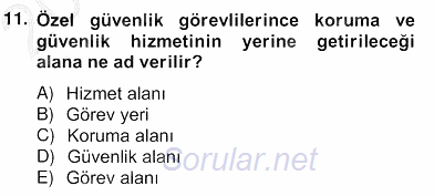 Özel Güvenlik Hukuku 2 2012 - 2013 Ara Sınavı 11.Soru