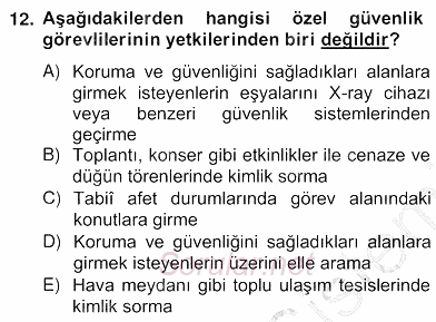 Özel Güvenlik Hukuku 2 2012 - 2013 Ara Sınavı 12.Soru