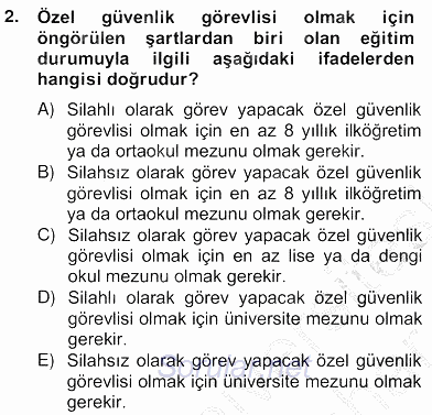Özel Güvenlik Hukuku 2 2012 - 2013 Ara Sınavı 2.Soru