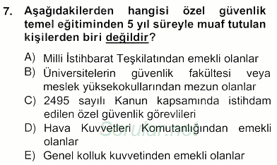 Özel Güvenlik Hukuku 2 2012 - 2013 Ara Sınavı 7.Soru