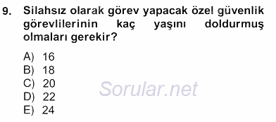 Özel Güvenlik Hukuku 2 2012 - 2013 Ara Sınavı 9.Soru