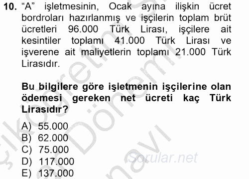 Genel Muhasebe 2 2012 - 2013 Dönem Sonu Sınavı 10.Soru