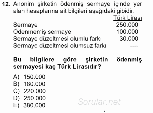 Genel Muhasebe 2 2012 - 2013 Dönem Sonu Sınavı 12.Soru