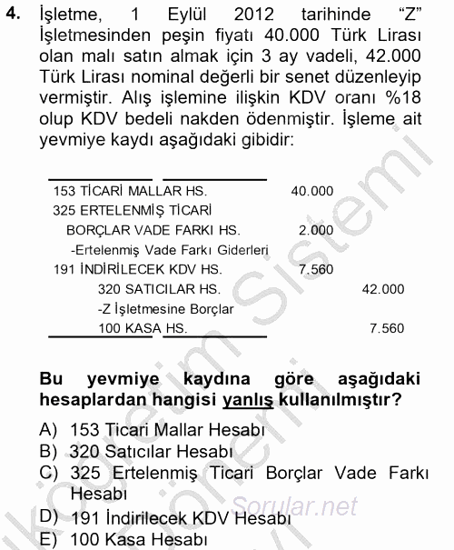 Genel Muhasebe 2 2012 - 2013 Dönem Sonu Sınavı 4.Soru
