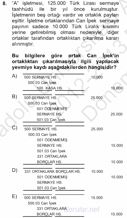 Genel Muhasebe 2 2012 - 2013 Dönem Sonu Sınavı 8.Soru