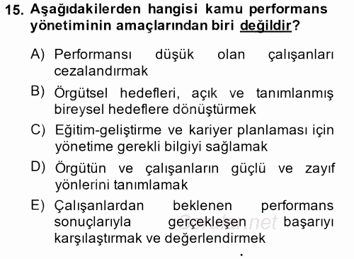 Kamu Yönetiminde Çağdaş Yaklaşımlar 2014 - 2015 Tek Ders Sınavı 15.Soru