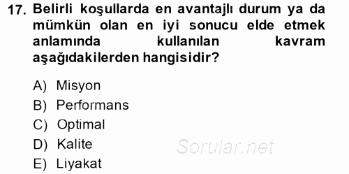 Kamu Yönetiminde Çağdaş Yaklaşımlar 2014 - 2015 Tek Ders Sınavı 17.Soru