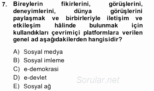 Kamu Yönetiminde Çağdaş Yaklaşımlar 2014 - 2015 Tek Ders Sınavı 7.Soru