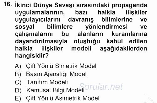 Halkla İlişkiler Yönetimi 2012 - 2013 Ara Sınavı 16.Soru