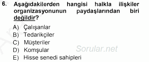 Halkla İlişkiler Yönetimi 2012 - 2013 Ara Sınavı 6.Soru