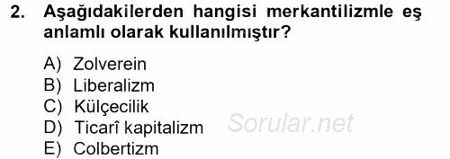 İktisat Tarihi 2012 - 2013 Ara Sınavı 2.Soru