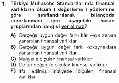 Genel Muhasebe 2 2012 - 2013 Tek Ders Sınavı 1.Soru