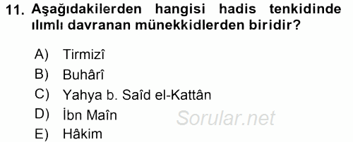 Hadis Tarihi ve Usulü 2015 - 2016 Tek Ders Sınavı 11.Soru