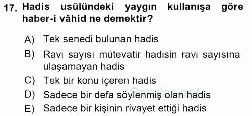 Hadis Tarihi ve Usulü 2015 - 2016 Tek Ders Sınavı 17.Soru