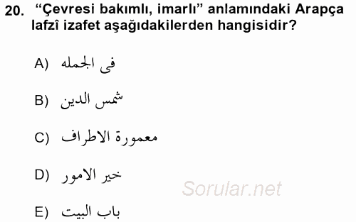 Osmanlı Türkçesi Grameri 1 2017 - 2018 Dönem Sonu Sınavı 20.Soru