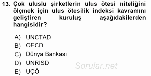 Uluslararası Sosyal Politika 2017 - 2018 Dönem Sonu Sınavı 13.Soru