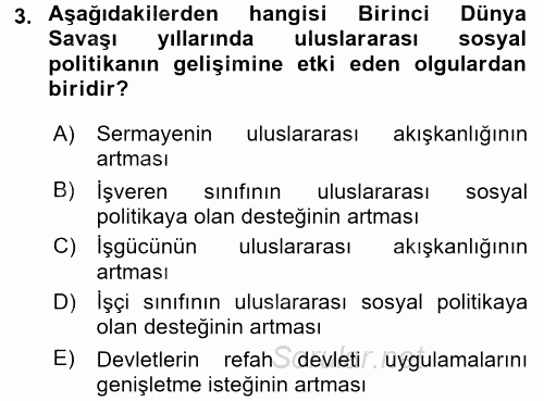 Uluslararası Sosyal Politika 2017 - 2018 Dönem Sonu Sınavı 3.Soru