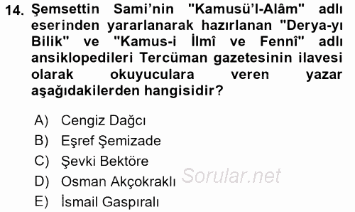 Çağdaş Türk Edebiyatları 1 2017 - 2018 3 Ders Sınavı 14.Soru