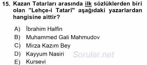 Çağdaş Türk Edebiyatları 1 2017 - 2018 3 Ders Sınavı 15.Soru