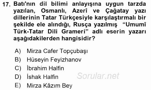 Çağdaş Türk Edebiyatları 1 2017 - 2018 3 Ders Sınavı 17.Soru