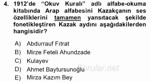 Çağdaş Türk Edebiyatları 1 2017 - 2018 3 Ders Sınavı 4.Soru