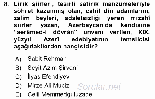 Çağdaş Türk Edebiyatları 1 2017 - 2018 3 Ders Sınavı 8.Soru
