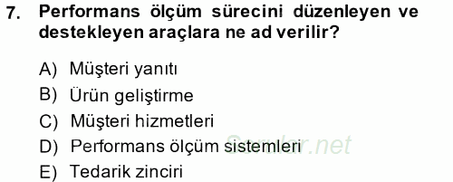 Tedarik Zinciri Yönetimi 2014 - 2015 Tek Ders Sınavı 7.Soru