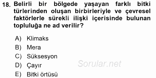 Ekoloji ve Çevre Bilgisi 2016 - 2017 Ara Sınavı 18.Soru