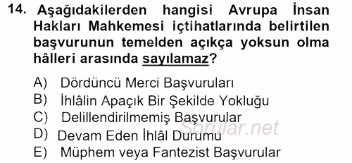 Temel İnsan Hakları Bilgisi 2 2012 - 2013 Ara Sınavı 14.Soru