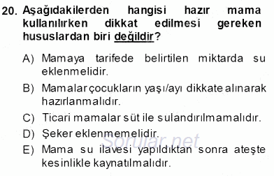 Anne Ve Çocuk Beslenmesi 2013 - 2014 Ara Sınavı 20.Soru