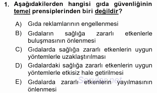 Gıda Güvenliğinin Temel Prensipleri 2016 - 2017 Dönem Sonu Sınavı 1.Soru